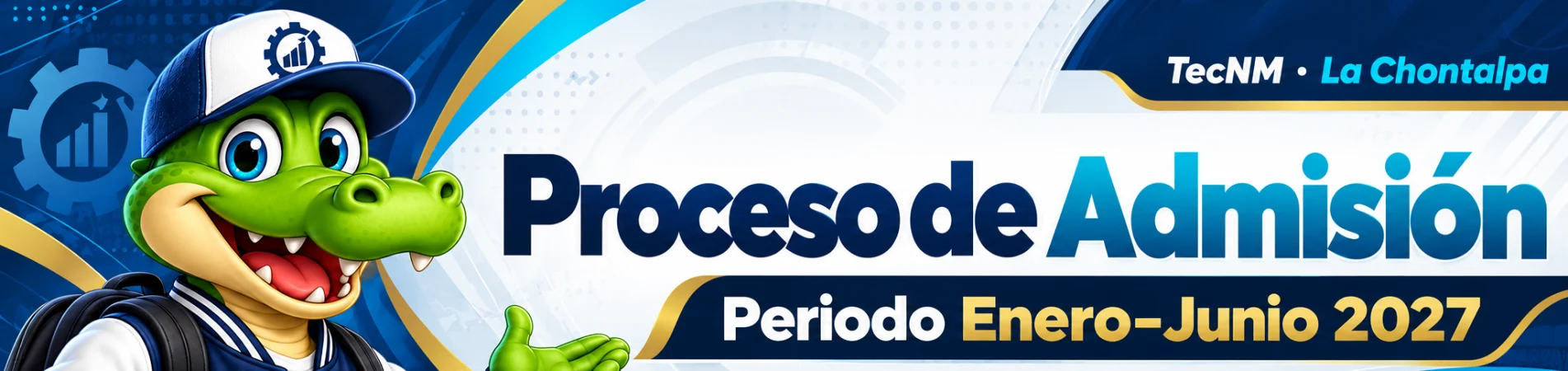 Proceso de Admisión · Enero–Junio 2027