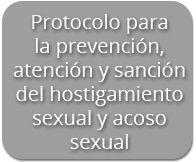Protocolo para la prevención del hostigamiento y acoso sexual
